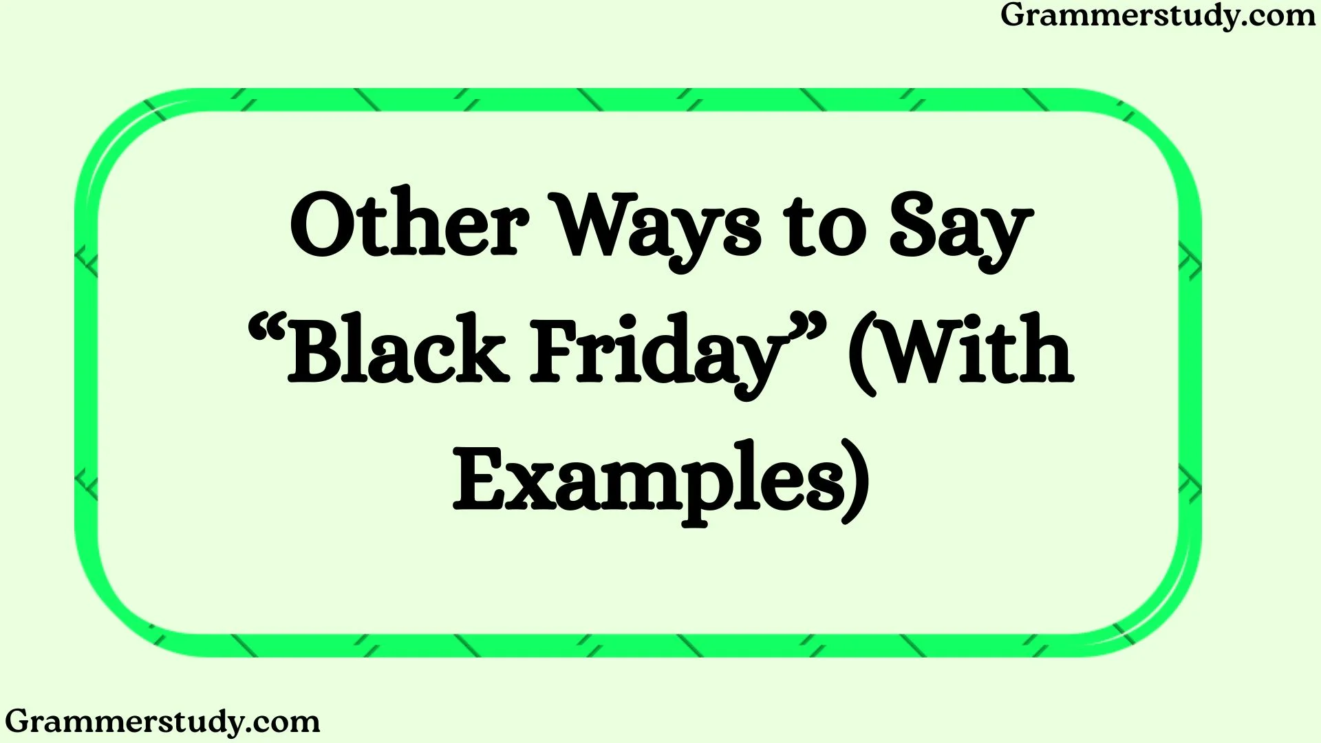 Other Ways to Say “Black Friday” (With Examples)
