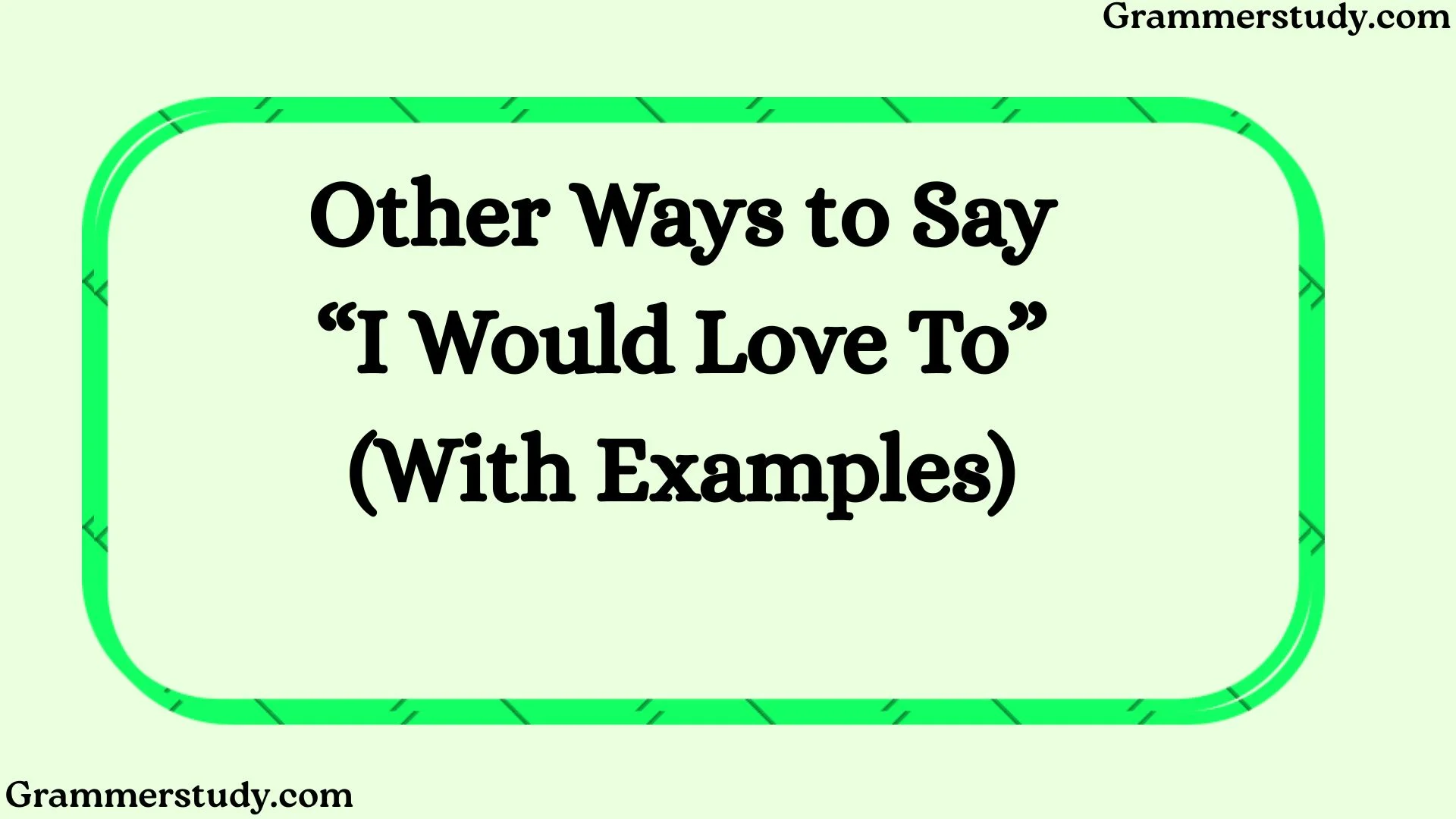 Other Ways to Say “I Would Love To” (With Examples)