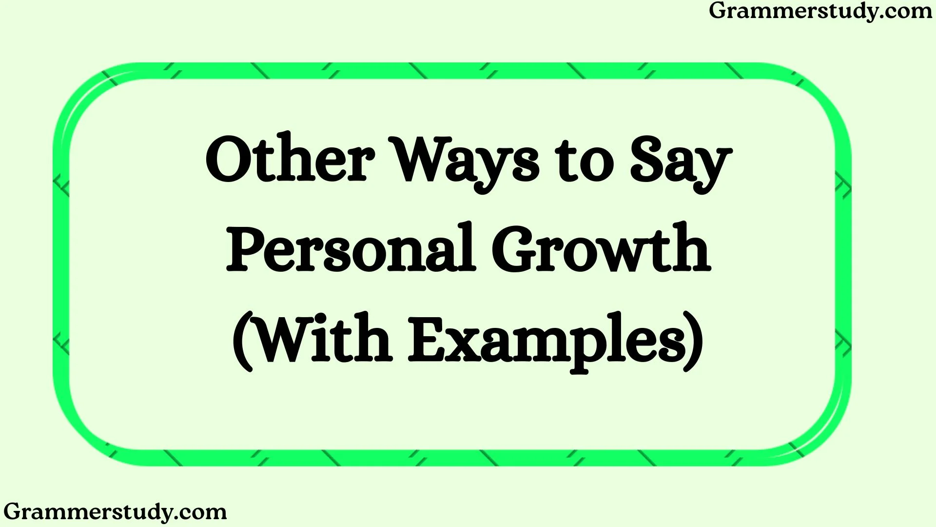 Other Ways to Say Personal Growth (With Examples)