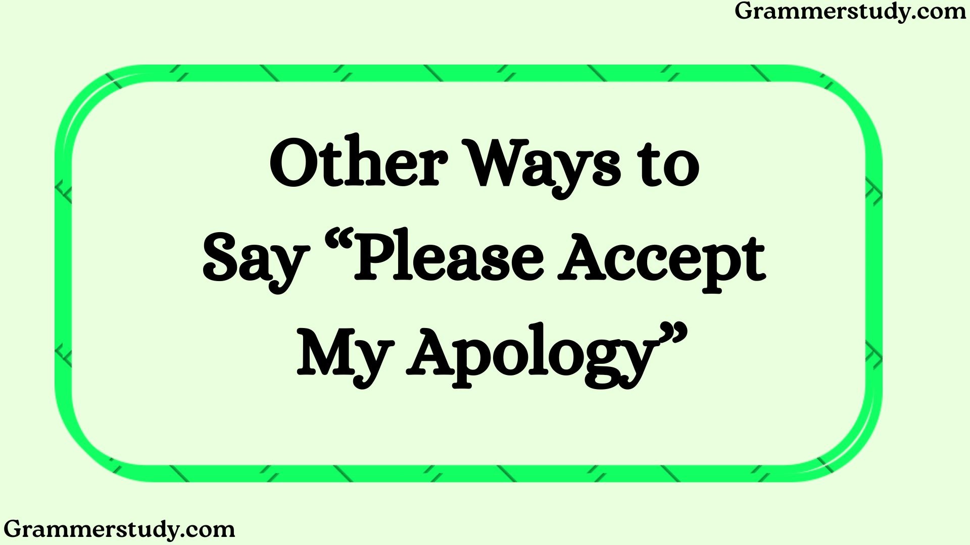 Other Ways to Say “Please Accept My Apology”
