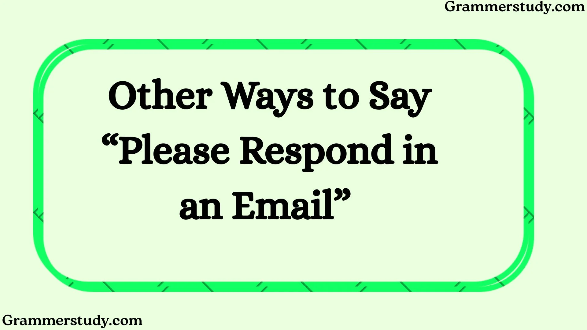 Other Ways to Say “Please Respond in an Email”