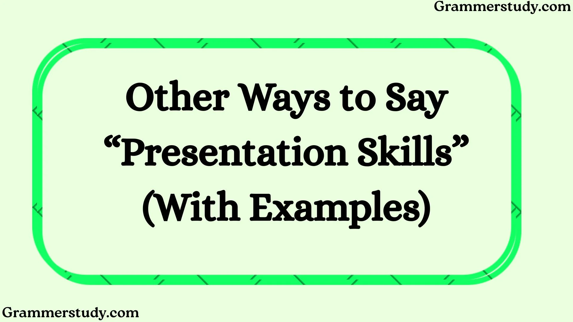 Other Ways to Say “Presentation Skills” (With Examples)